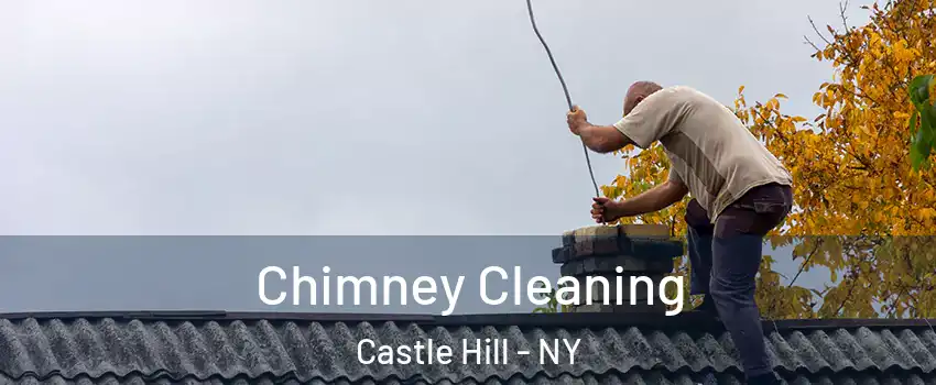 Chimney Cleaning Castle Hill - NY