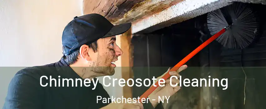 Chimney Creosote Cleaning Parkchester - NY