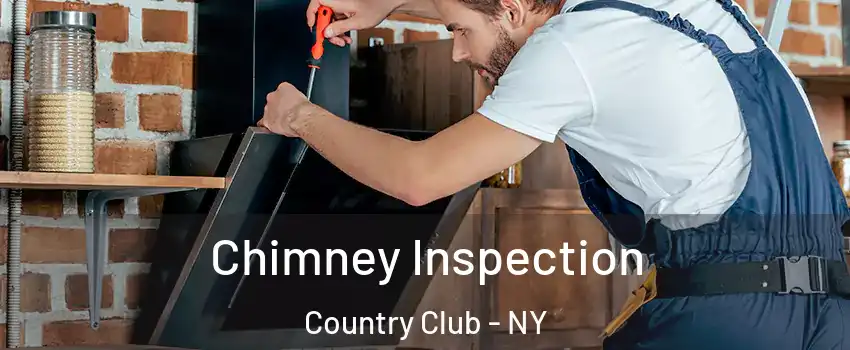 Chimney Inspection Country Club - NY