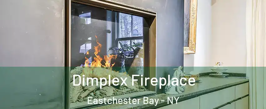 Dimplex Fireplace Eastchester Bay - NY