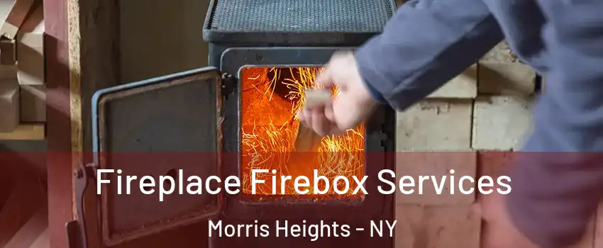 Fireplace Firebox Services Morris Heights - NY