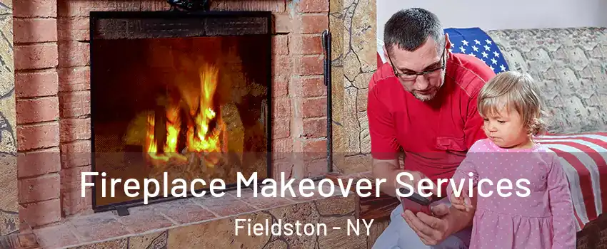 Fireplace Makeover Services Fieldston - NY