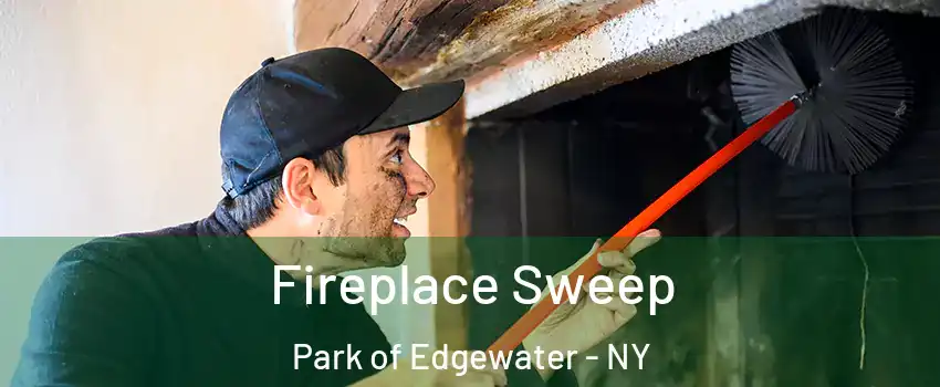 Fireplace Sweep Park of Edgewater - NY