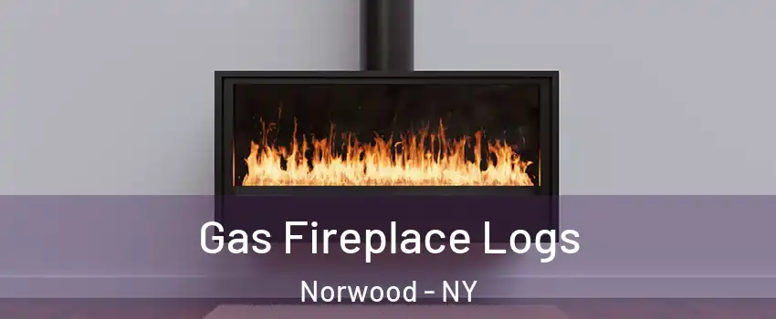 Gas Fireplace Logs Norwood - NY