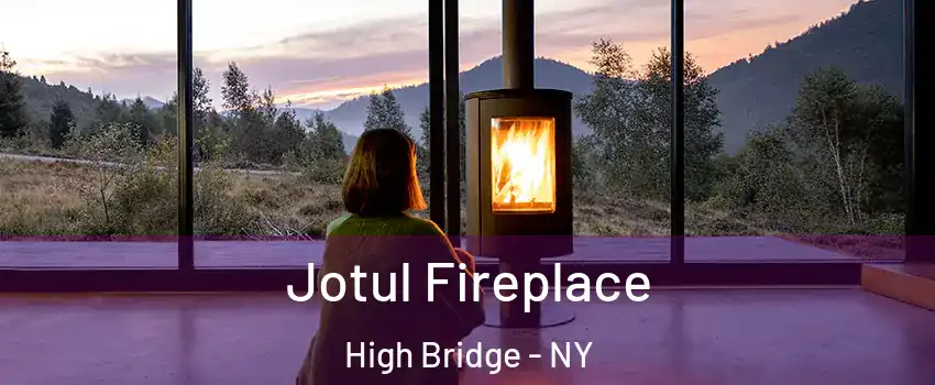 Jotul Fireplace High Bridge - NY