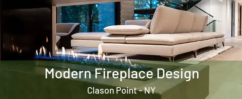 Modern Fireplace Design Clason Point - NY