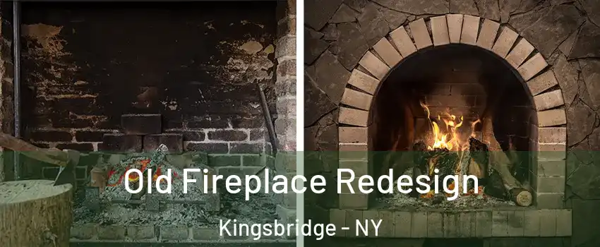 Old Fireplace Redesign Kingsbridge - NY