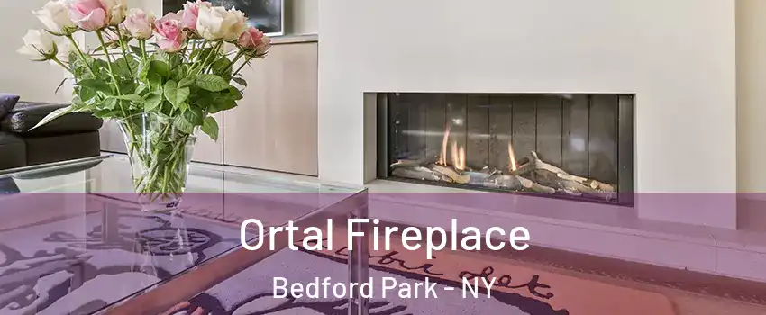 Ortal Fireplace Bedford Park - NY