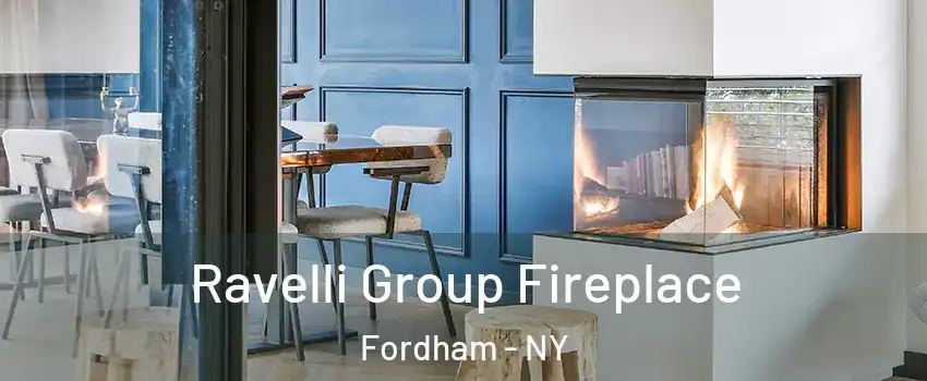 Ravelli Group Fireplace Fordham - NY
